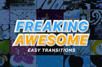Freaking Awesome Transitions - Download Videohive 19527319