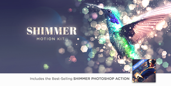 Shimmer Motion Kit - Download Videohive 21189094