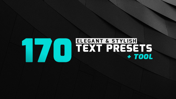 170 Elegant & Stylish Text Presets - Download Videohive 20025123