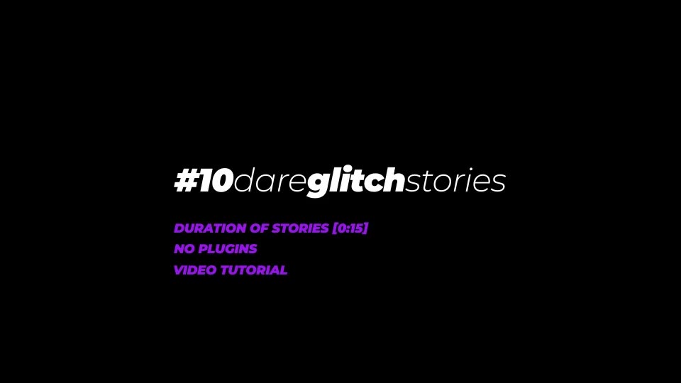 10 Dare Glitch Stories Videohive 24255589 After Effects Image 2