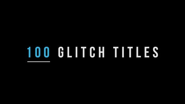 100 Glitch Titles - Videohive Download 21810535