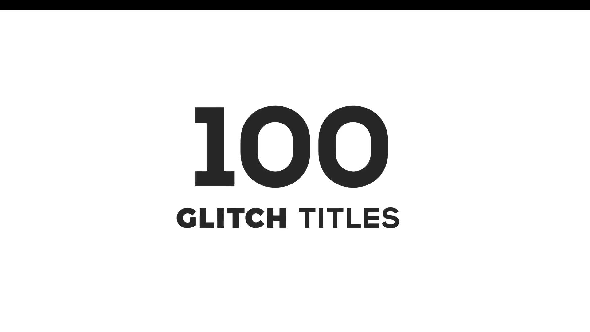 100 Glitch Titles │ After Effects Version Videohive 23111204 After Effects Image 1