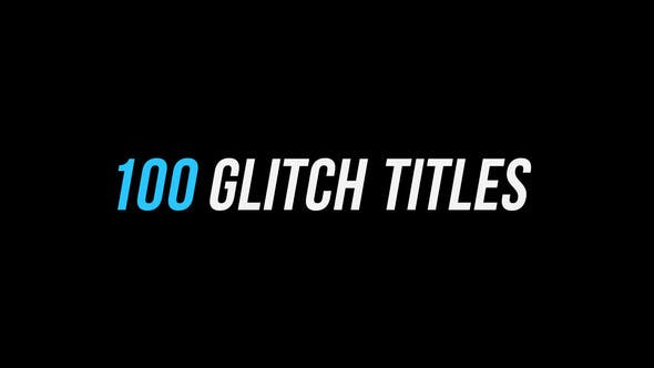 100 Glitch Titles │ After Effects Version - Download Videohive 23111204