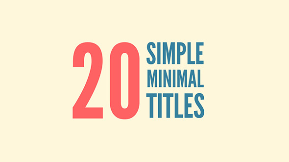 20 Simple Minimal Titles - Download Videohive 10307405