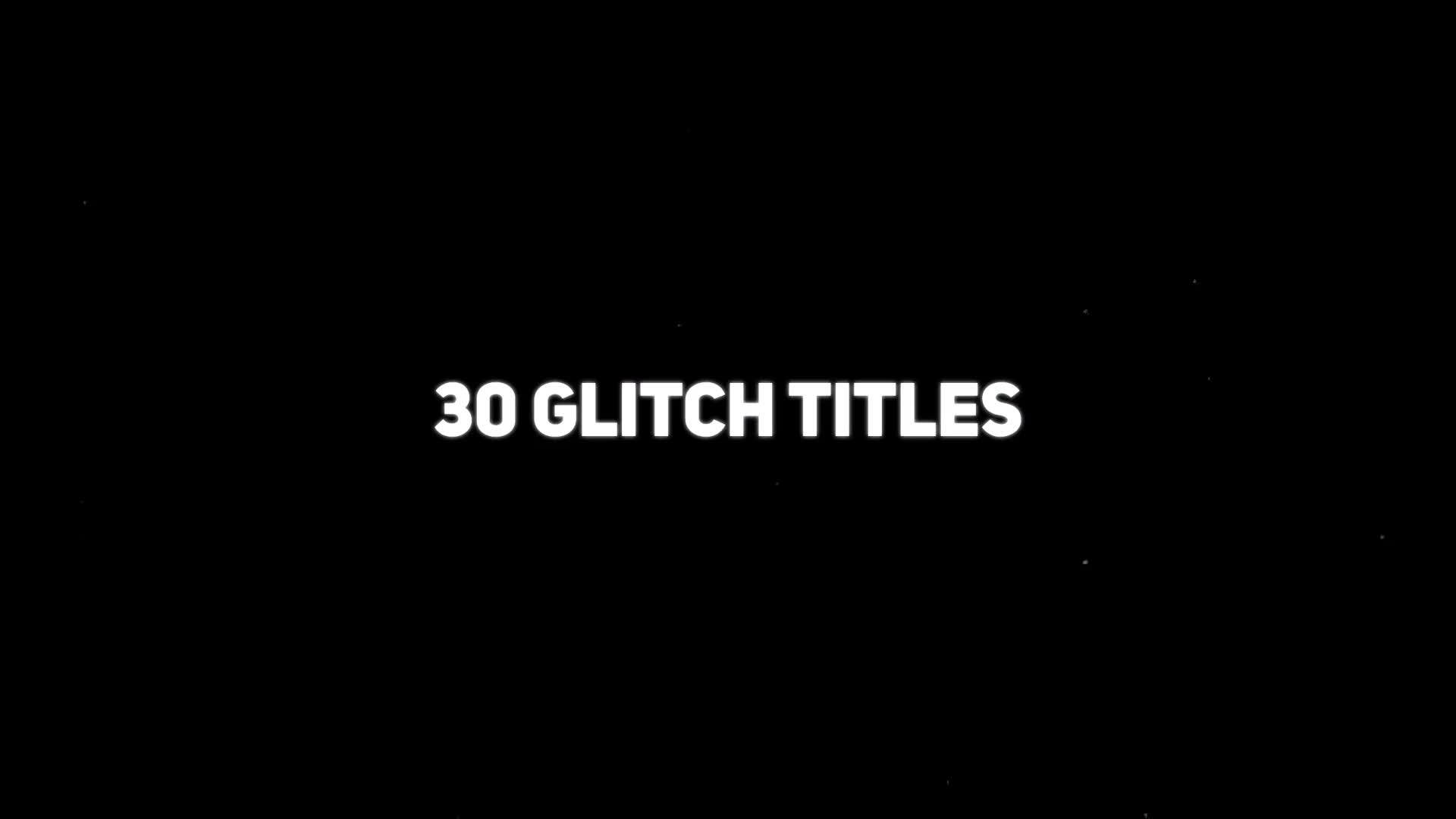 30 Glitch Titles Videohive 22500592 After Effects Image 1