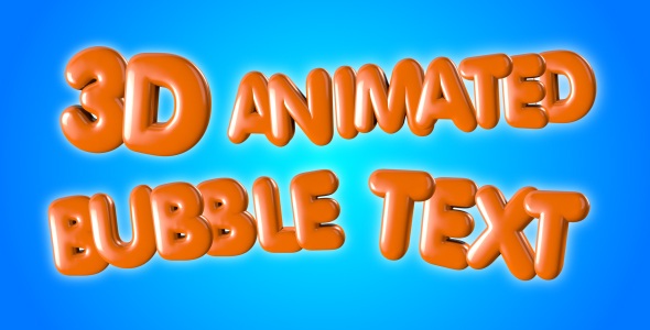 3D Animated Bubble Text - Download Videohive 14963141