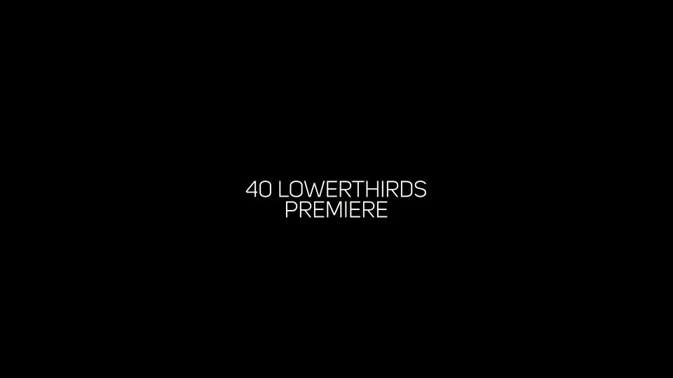 40 Lower Thirds Premiere Videohive 37866764 Premiere Pro Image 1