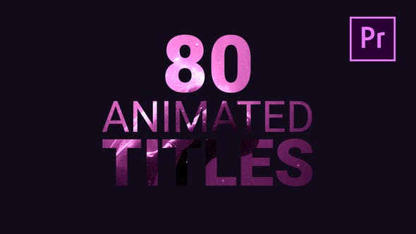 80 Animated Titles - 21877196 Videohive Download