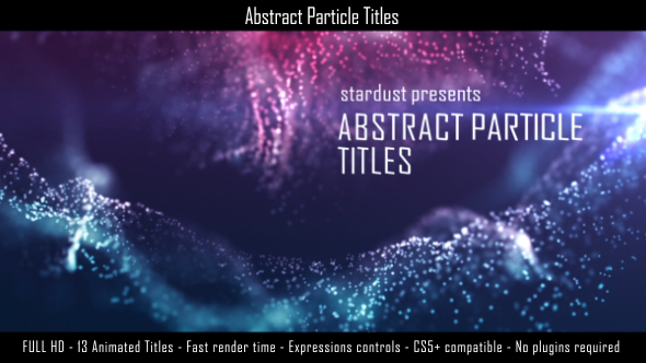 Abstract Particle Titles - Download Videohive 18409460