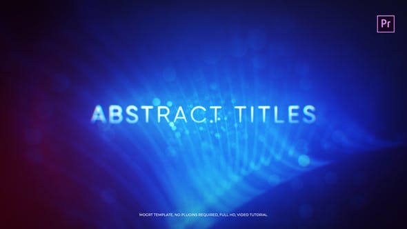 Abstract Titles Mogrt - Videohive 22812919 Download