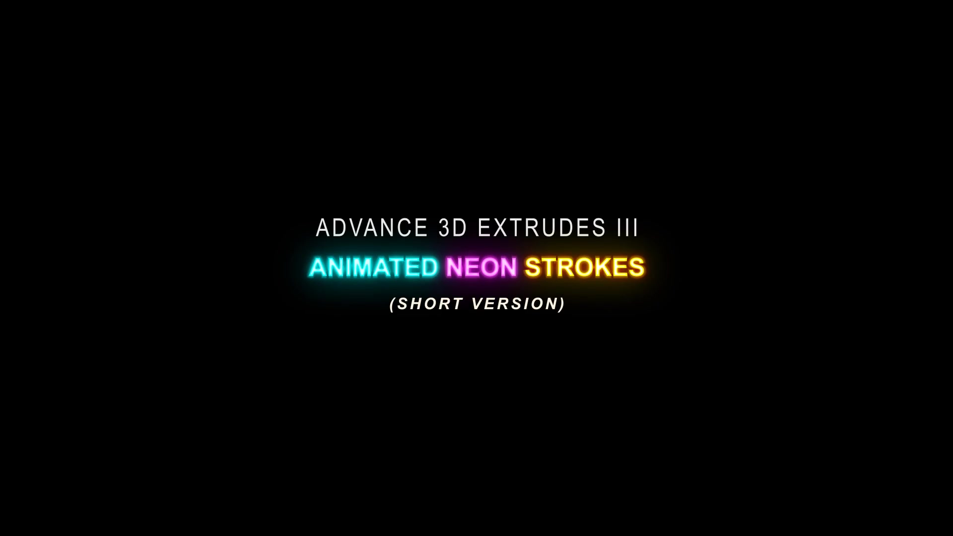 Advance 3D Extrudes III ( Animated Neon Strokes ) Videohive 19323146 After Effects Image 10