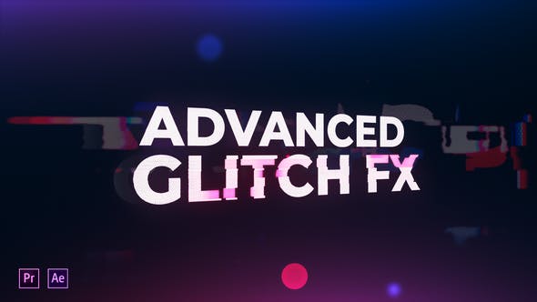Advanced Glitch FX - Download Videohive 24196242