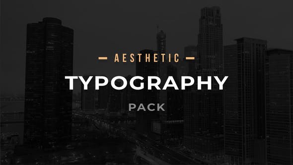 Aesthetic Typography Pack - Videohive Download 33008355