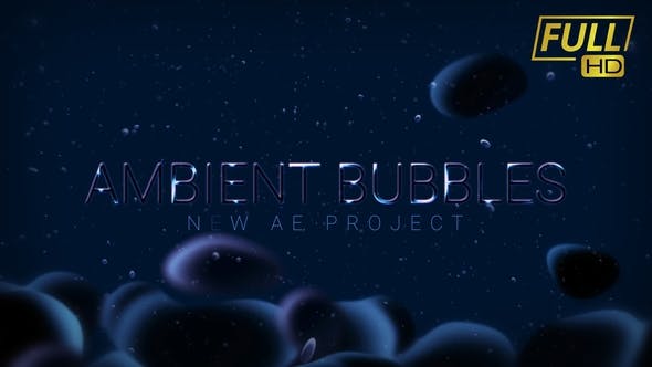 Ambient Bubbles | Abstract Titles - Videohive Download 26616129