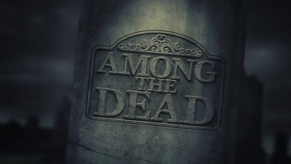 Among The Dead - Download Videohive 9715137