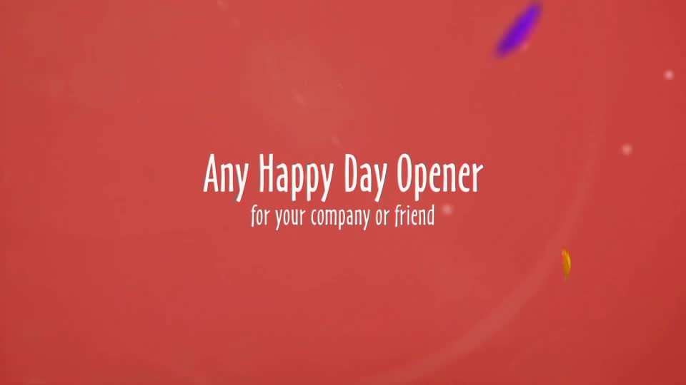 Any Happy Day Opener Videohive 15278495 After Effects Image 1