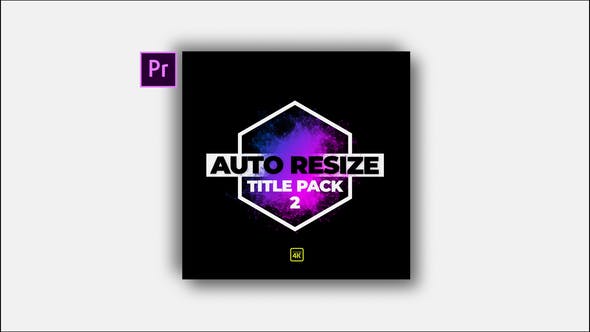 Auto Resize Modern Title Pack 2 - Videohive 23158221 Download
