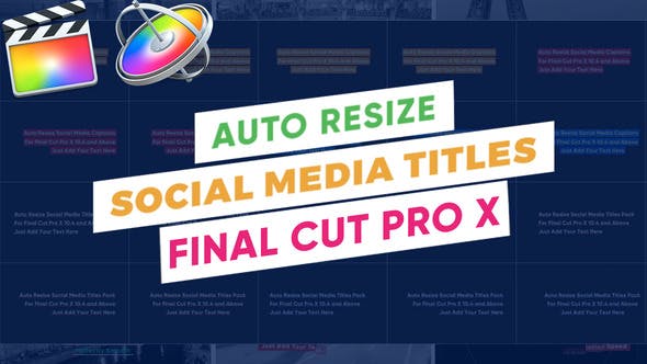 AutoResize Social Media Titles FCPX - Download 38230667 Videohive