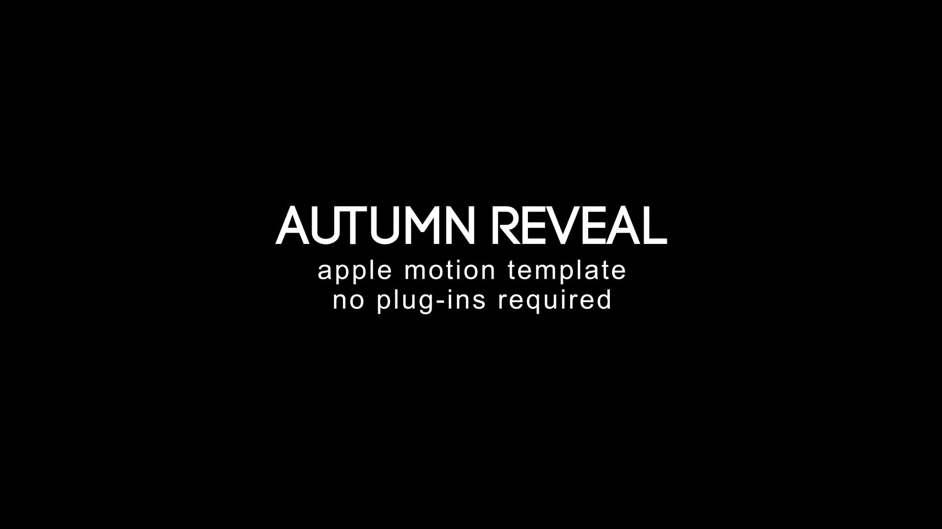 Autumn Reveal Apple Motion Videohive 28528065 Apple Motion Image 1