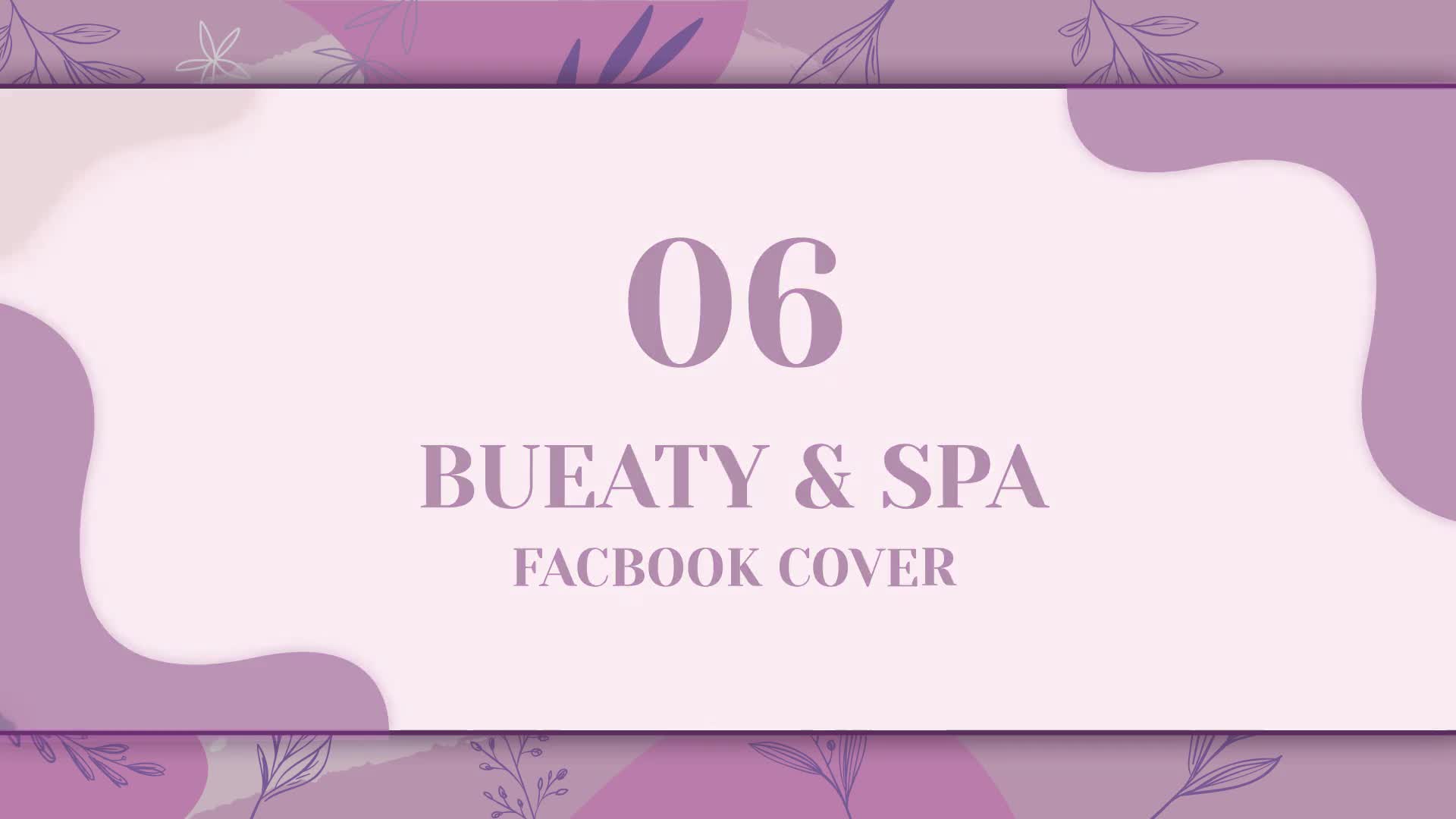 Beauty Spa Facebook Cover After Effect Template Videohive 33359589 After Effects Image 1