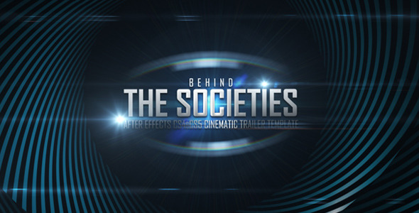 Behind Societies Trailer - Download Videohive 2063582