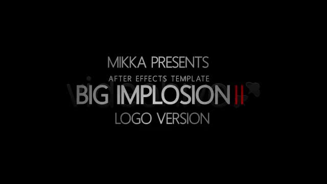Big Implosion II Videohive 3746281 After Effects Image 1