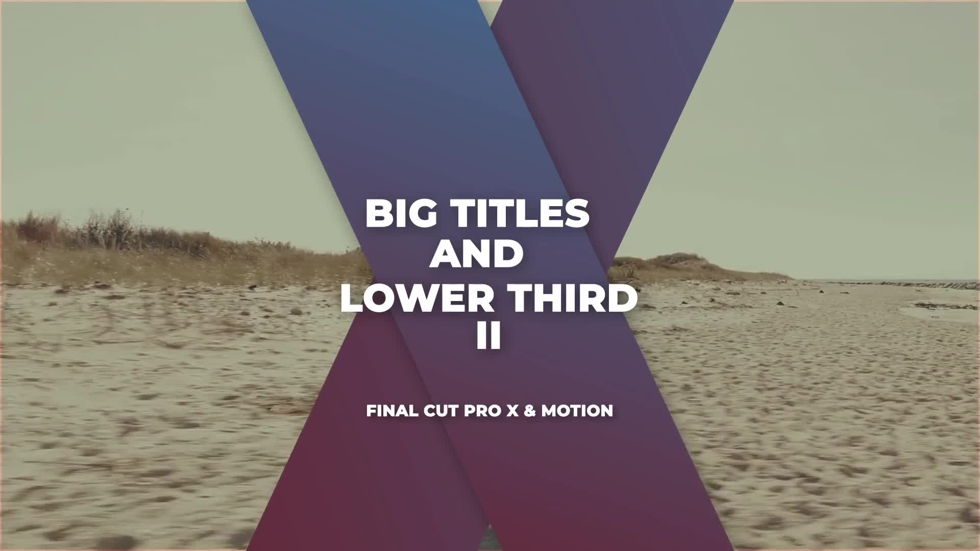 Big Titles & Lower Thirds II FCPX Videohive 36496367 Apple Motion Image 1