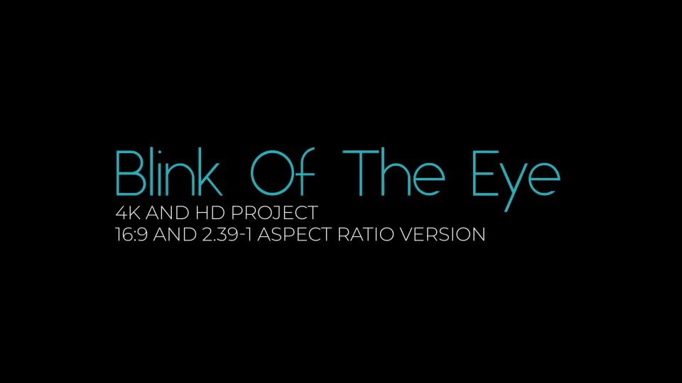 Blink Of The Eye Videohive 23525524 After Effects Image 2