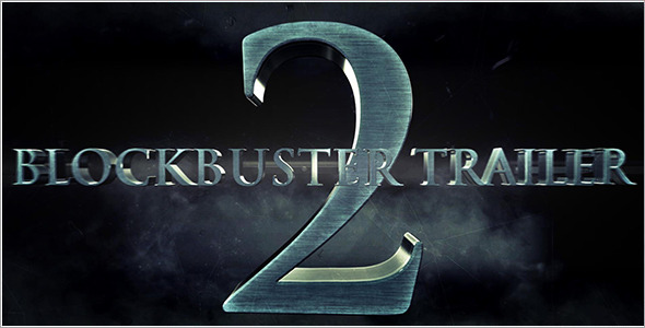 Blockbuster Trailer 2 - Download Videohive 5430843