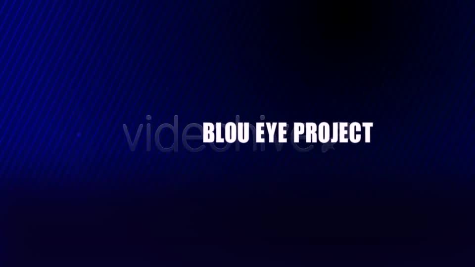 Blou Eye Project Videohive 548622 After Effects Image 1