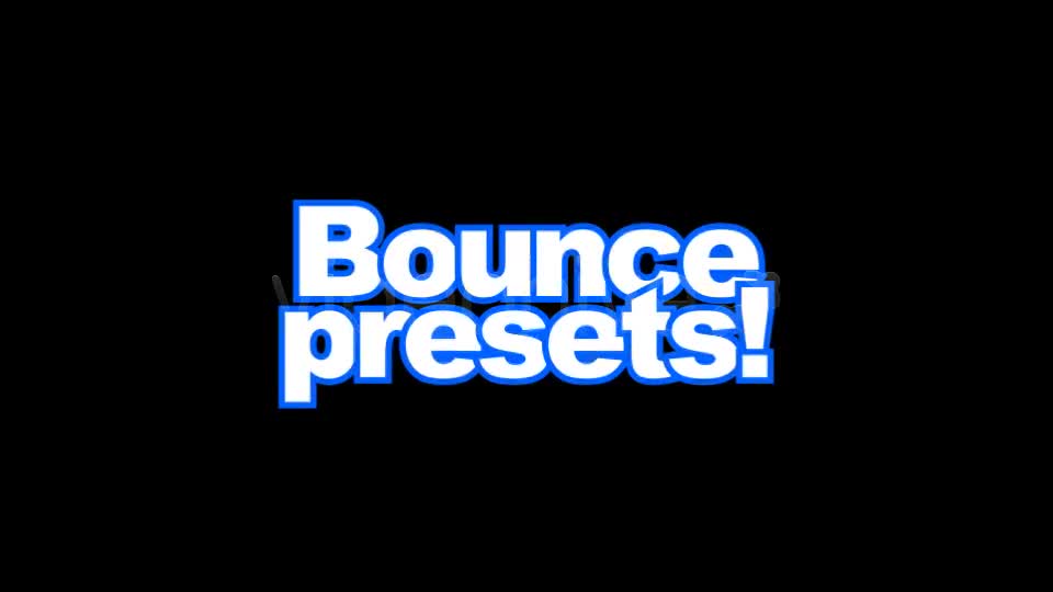 Bounce Presets - Download Videohive 305969