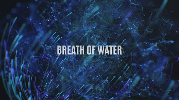 Breath of Water | Particles Titles - Download Videohive 18198834