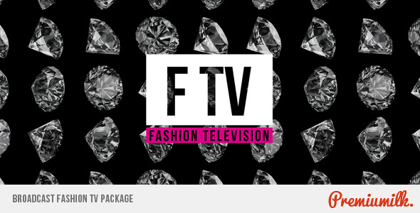 Broadcast Fashion TV Package - Download Videohive 5089078