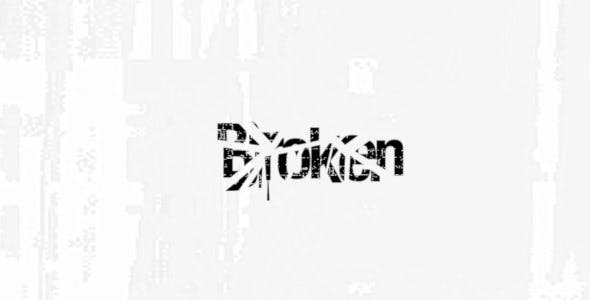 Broken - Videohive Download 10097756