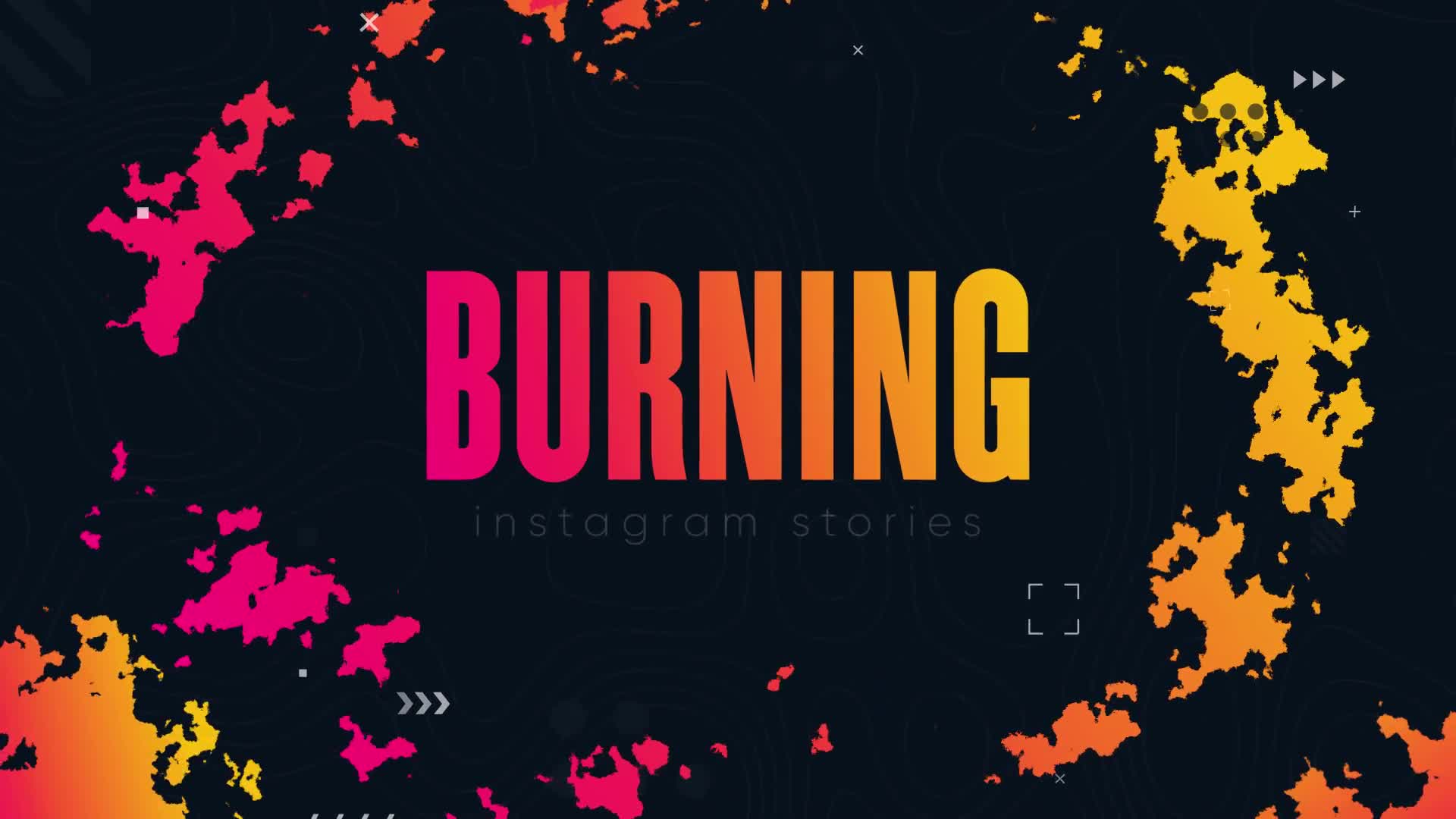 Burning Instagram Stories Videohive 27679628 After Effects Image 1