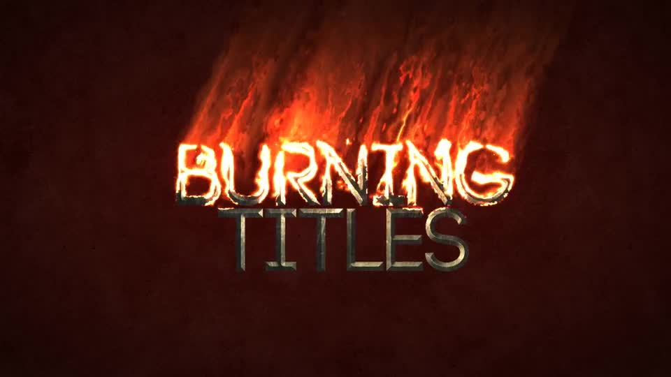Burning TItles Videohive 21775445 After Effects Image 1