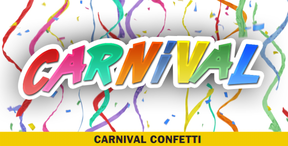 Carnival Confetti - Download Videohive 11410606