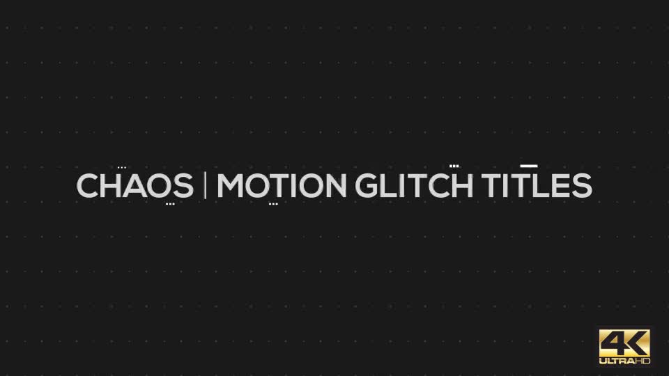 Chaos | Motion Glitch Titles - Download Videohive 19406508