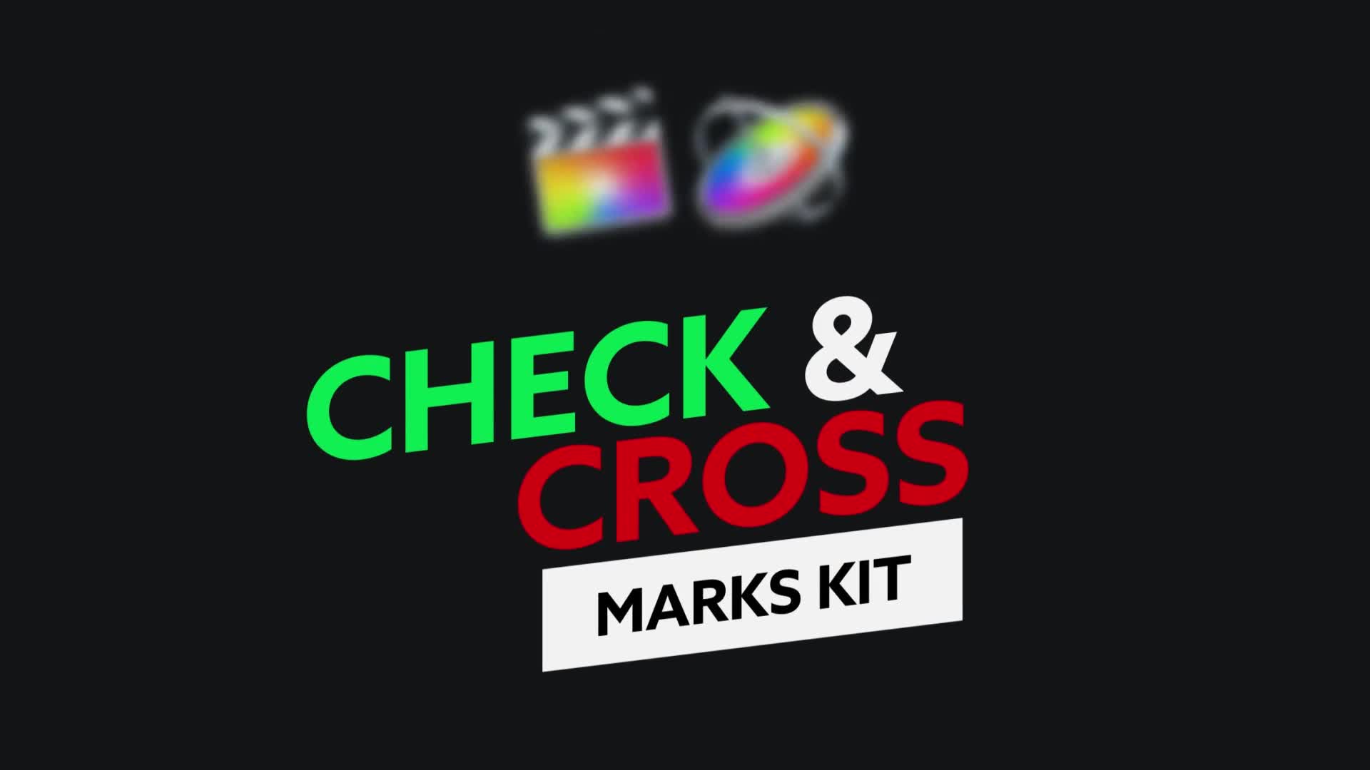 Check & Cross Marks Kit for FCPX and Apple Motion 5 Videohive 37618432 Apple Motion Image 1