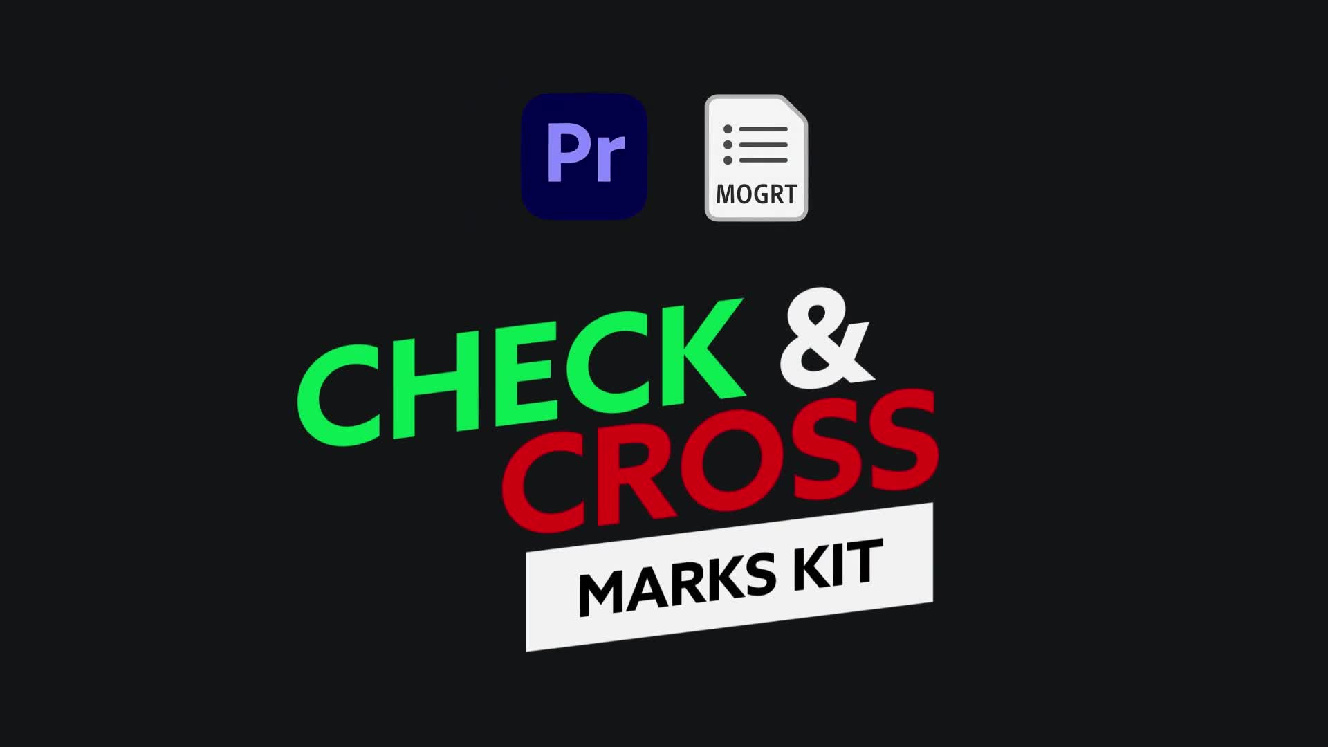 Check & Cross Marks Kit for Premiere Pro Videohive 38351253 Premiere Pro Image 1