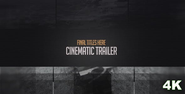 Cinematic Trailer in 4K - Download Videohive 21531860