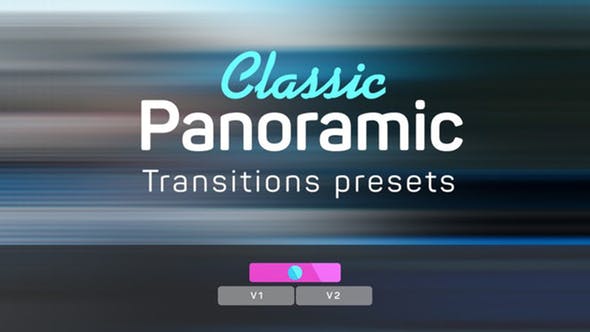 Classic Panoramic Transitions Presets - Videohive Download 36369487