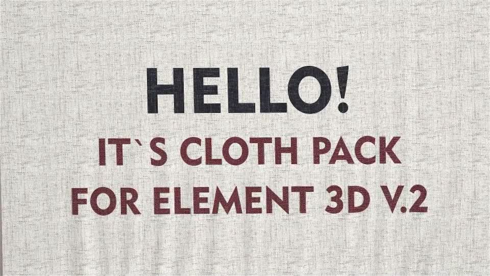 Cloth Pack for Element 3d v.2 vol.1 Videohive 14116088 After Effects Image 1