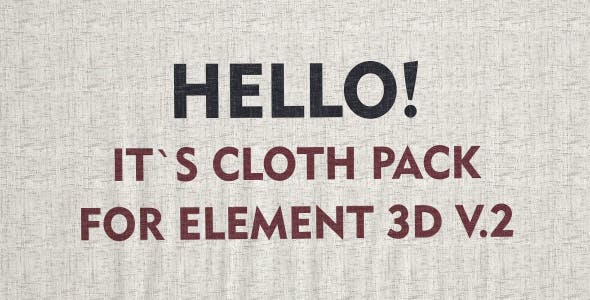 Cloth Pack for Element 3d v.2 vol.1 - Download Videohive 14116088