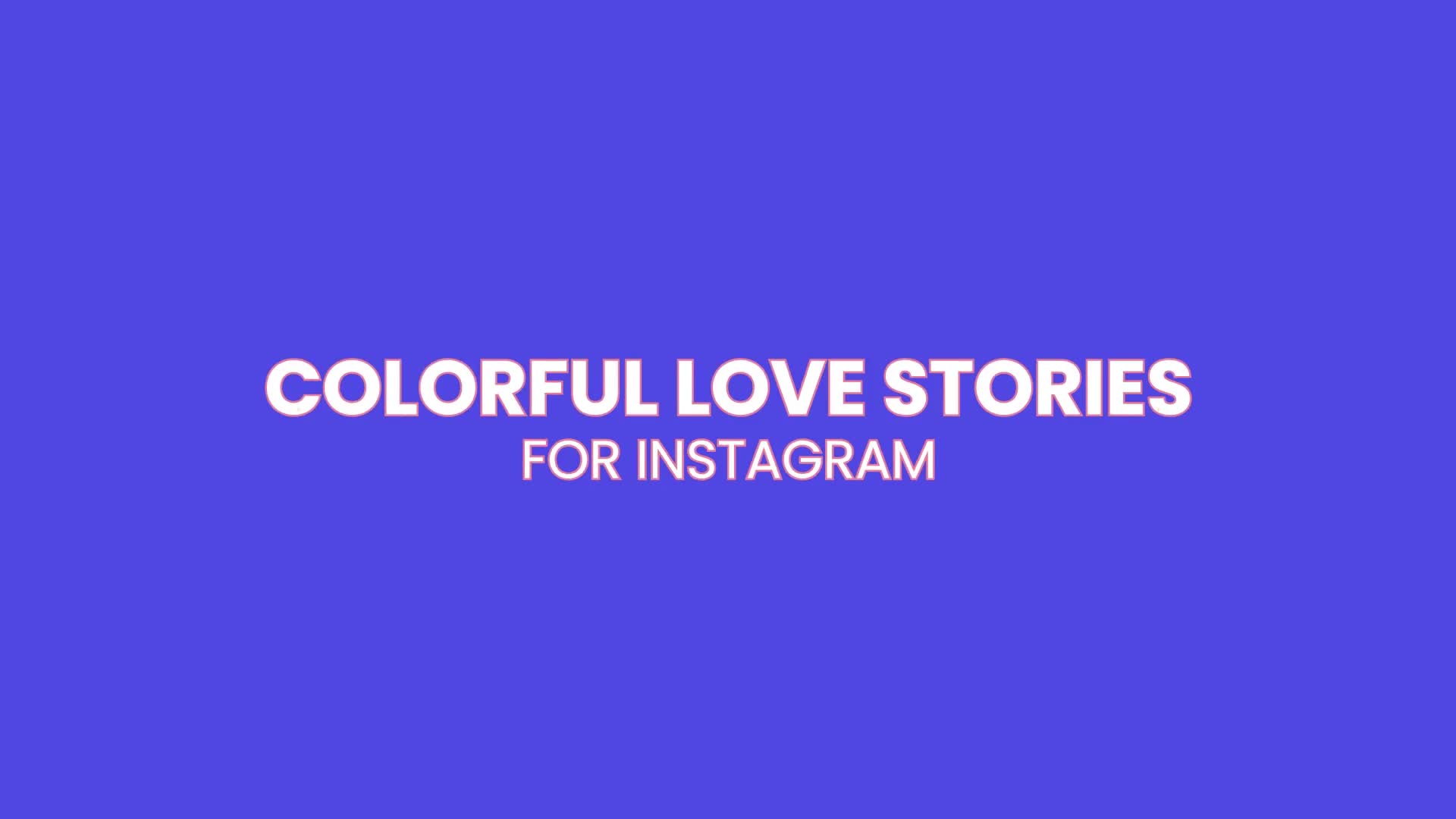 Colorful Love Stories Videohive 26064242 After Effects Image 2