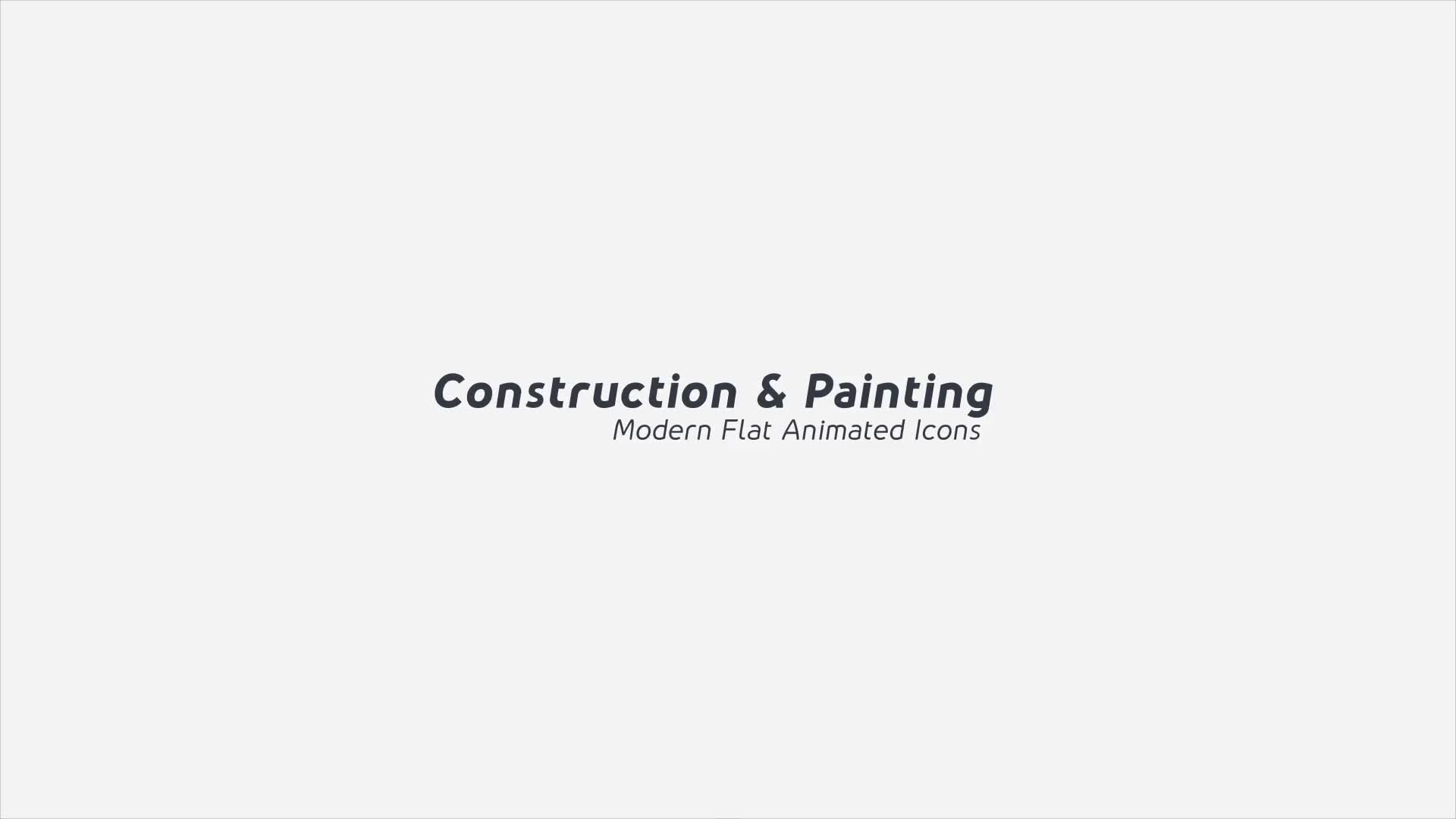 Construction & Painting Modern Flat Animated Icons Videohive 25081386 After Effects Image 1