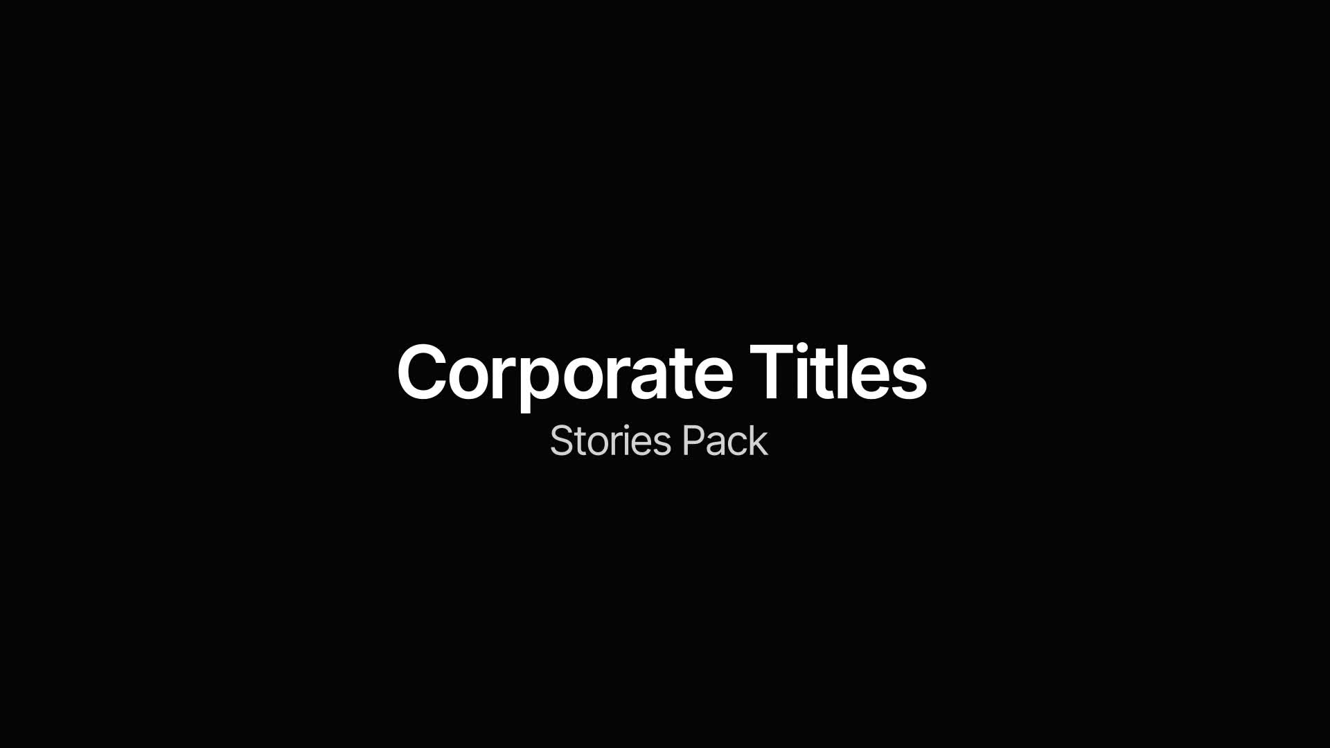Corporate Titles Stories Pack Videohive 31103742 After Effects Image 1