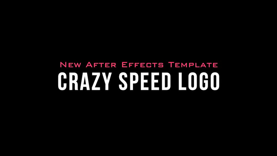 Crazy Speed Logo Videohive 26760762 After Effects Image 1