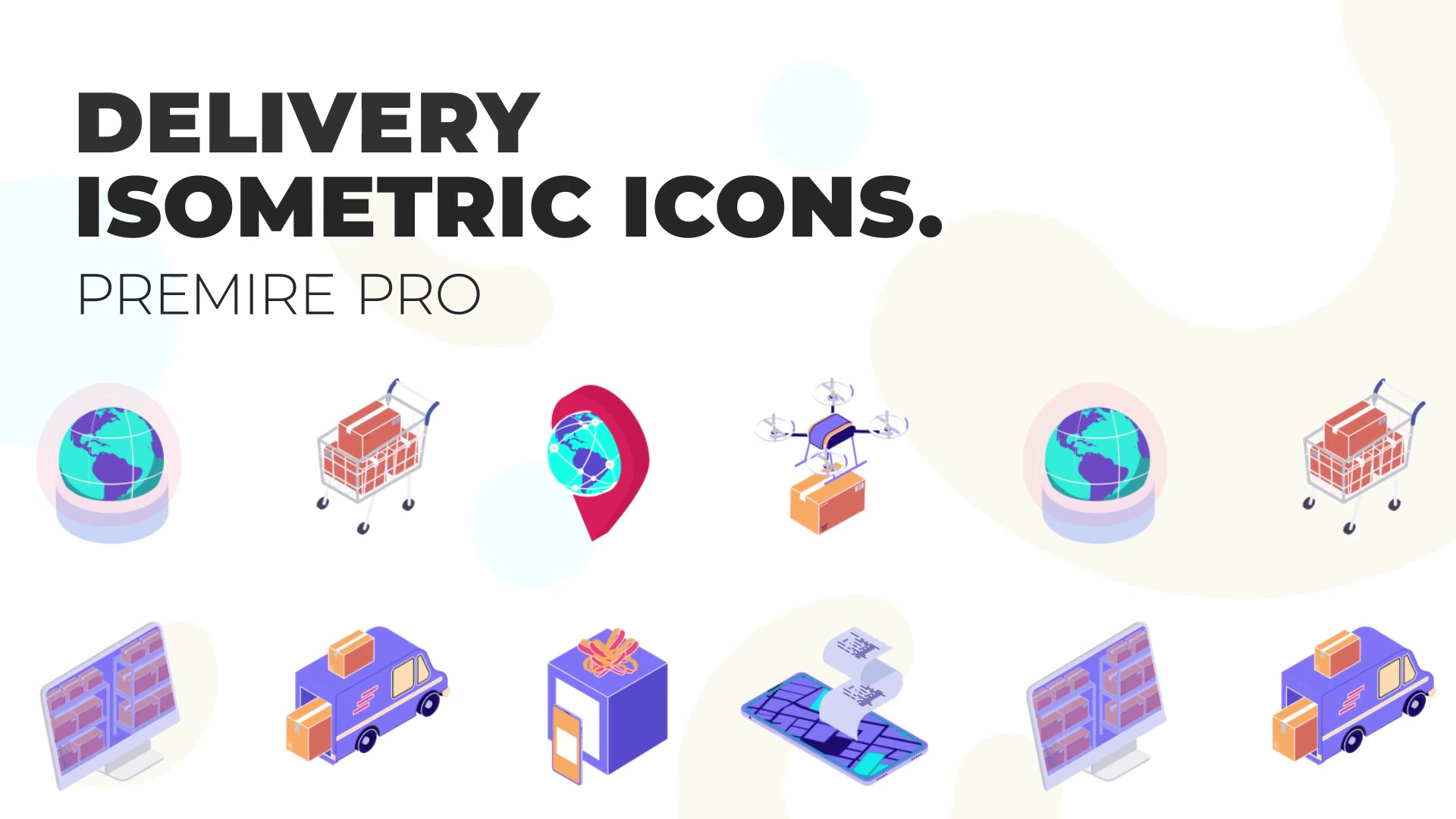 Delivery MOGRT Isometric Icons Videohive 37395262 Premiere Pro Image 3