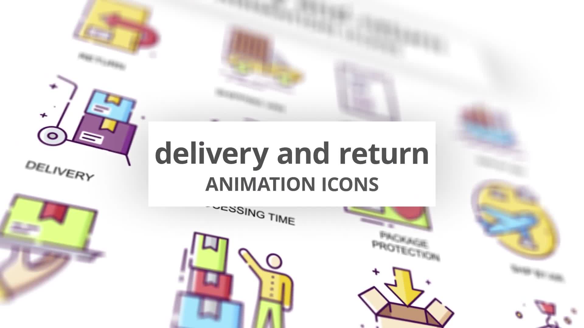 Delivery & Return Animation Icons Videohive 30885259 After Effects Image 1